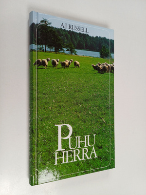A Russell : Puhu Herra : Herran puhuttelussa hiljaisina h...