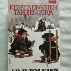 Tolkien, J. R. R.: Keskeneräisten tarujen kirja - pikkukuva 1