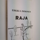 Erkki J. Immonen : Raja (signeerattu) - pikkukuva 1