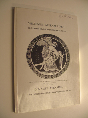 Emil Tudeer : Viimeinen ateenalainen (signeerattu) : O. E...