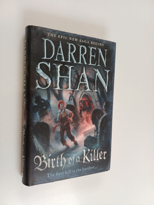 Darren Shan : Birth of a killer