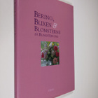 Jette Osterlund : Bering, blixen & blomsterne på Rungsted... - pikkukuva 1