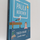 Paula Noronen : Tarja Kulho : lomille lompsis - pikkukuva 1