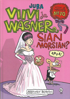 VIIVI ja WAGNER 10: Sian morsian?