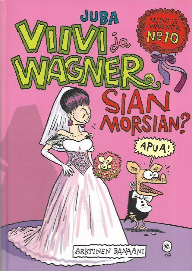 VIIVI ja WAGNER 10: Sian morsian?