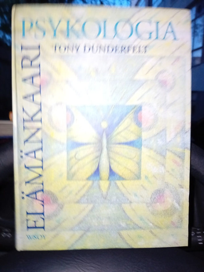 Dunderfelt  : Elämänkaaripsykologia  ( SIS POSTIKULU  )