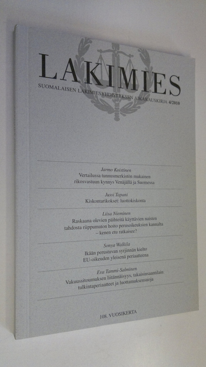 Lakimies 4/2010 : Suomalaisen lakimiesyhdistyksen aikakau...