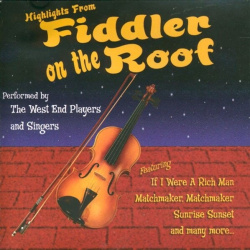 The West End Players And Singers - Highlights From Fiddler O