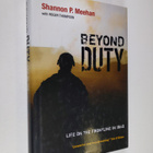 Shannon Meehan ym. : Beyond Duty - Life on the Frontline ... - pikkukuva 1