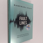 Raghuram G. Rajan : Fault lines : how hidden fractures st... - pikkukuva 1