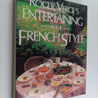 Roger Verge : Roger Verge's Entertaining in the French Style - pikkukuva 1
