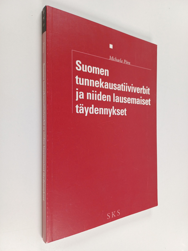 Michaela Pörn : Suomen tunnekausatiiviverbit ja niiden la...