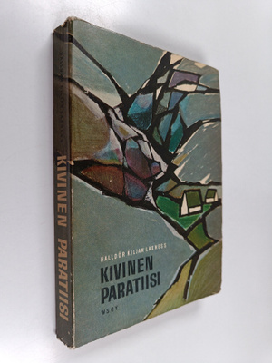 Halldor Kiljan Laxness : Kivinen paratiisi