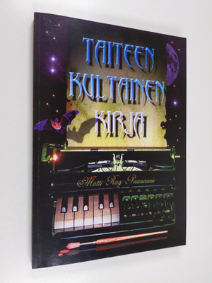Matti Paananen : Taiteen kultainen kirja (signeerattu, te...