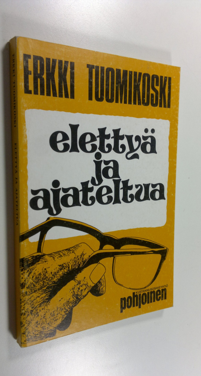 Erkki Tuomikoski : Elettyä ja ajateltua