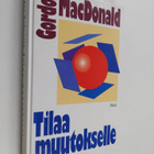 Gordon MacDonald : Tilaa muutokselle - pikkukuva 1