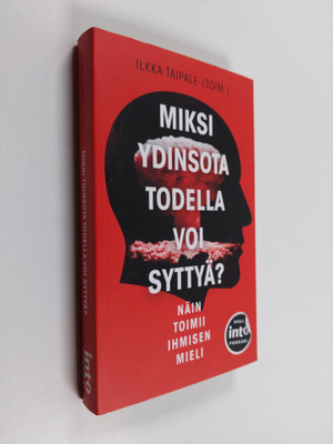 Miksi ydinsota todella voi syttyä? - Näin toimii ihmisen ...