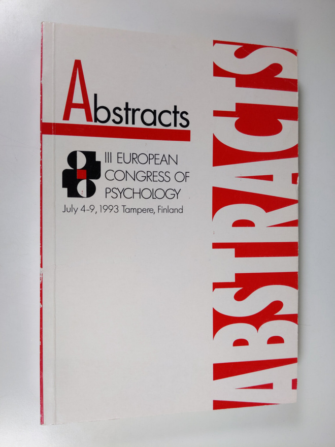 Abstracts : III European Congress of Psychology, July 4-9...