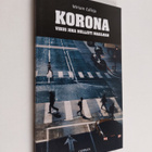 Miriam Calleja : Korona : virus joka mullisti maailman - pikkukuva 1