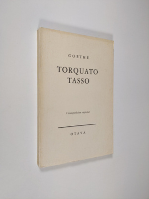 Johann Wolfgang von Goethe : Torquato Tasso