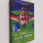 Joseph O'Connor : The Last of the Irish Males - pikkukuva 1