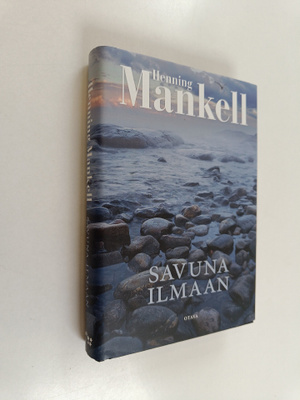 Henning Mankell : Savuna ilmaan