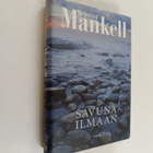 Henning Mankell : Savuna ilmaan - pikkukuva 1