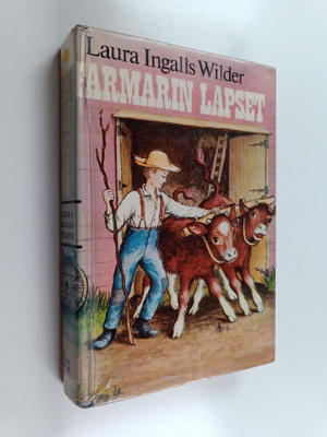 Laura Ingalls Wilder : Farmarin lapset