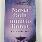 Pete Suhonen : Naiset kuin muuttolinnut - pikkukuva 1