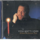VESA MATTI LOIRI SYDÄMEENI JOULUN TEEN - pikkukuva 1