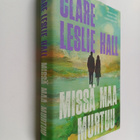 Clare Leslie Hall : Missä maa murtuu - pikkukuva 1