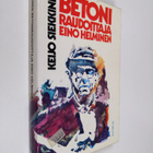 Keijo Siekkinen : Betoniraudoittaja Eino Helminen - pikkukuva 1