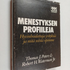 Thomas J. Peters : Menestyksen profiileja : hyvinhoidettu... - pikkukuva 1