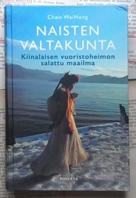 WaiHong Choo - Naisten valtakunta: kiinalaisen... (sid.)