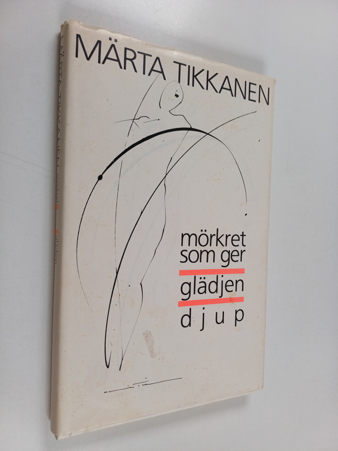 Märta Tikkanen : Mörkret som ger glädjen djup