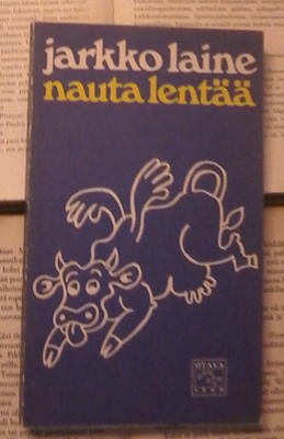 Jarkko Laine - Nauta lentää (nid.)