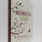 Elina Hiltunen : Masennuksesta selviää! (signeerattu, tek... - pikkukuva 1