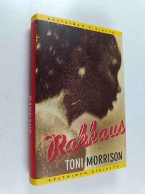 Toni Morrison : Rakkaus