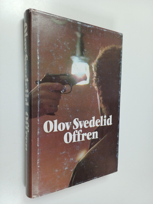 Olov Svedelid : Offren