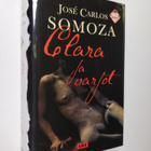 Jose Carlos Somoza : Clara ja varjot - pikkukuva 1