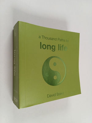 David Baird : A Thousand Paths to a Long Life