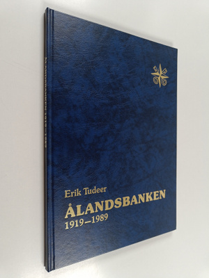 Erik Tudeer : Ålandsbanken 1919-1989