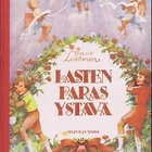 Ensio Lehtonen : Lasten paras ystävä (Eeli Jaatinen kuvitus) - pikkukuva 1