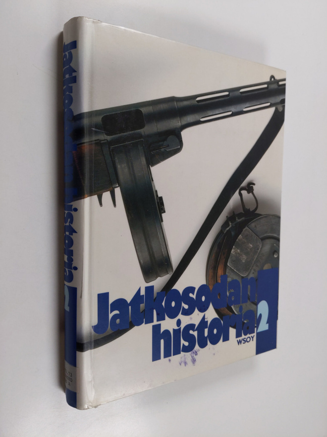 Jatkosodan historia 2 : Hyökkäys Itä-Karjalaan ja Karjala...