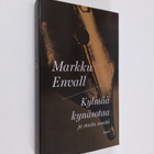 Markku Envall : Kylmää kynäsotaa : ja muita esseitä - pikkukuva 1