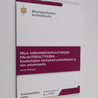 Antti Waltari : Pala varusmieskoulutuksen palautekulttuur... - pikkukuva 1