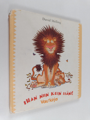 David Melling : Ihan niin kuin isäni!