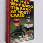 Michael Butterworth : The Man who Broke the Bank at Monte... - pikkukuva 1