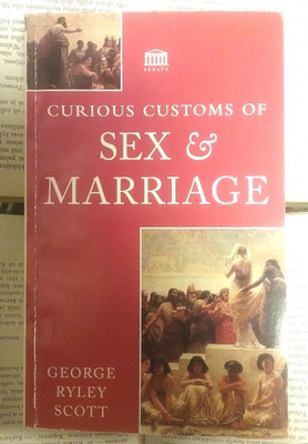 Curious Customs of Sex and Marriage (softcover)