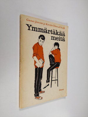 Kerstin Thorvall-Falk ym. : Ymmärtäkää meitä